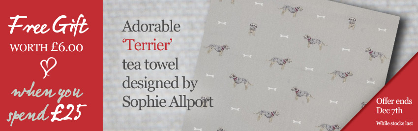 Free Gift. Claim a free Sophie Allport Terrier tea towel when you spend £35